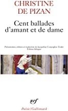 CENT BALLADES D'AMANT ET DE DAME | 9782072791406 | DE PIZAN, CHRISTINE