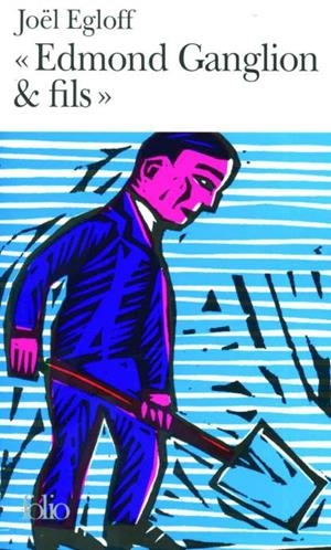 EDMOND GANGLION & FILS | 9782070413577 | EGLOFF, JOEL