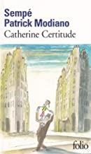 CATHERINE CERTITUDE | 9782070307319 | MODIANO, PATRICK / SEMPE