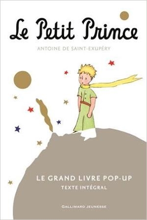 PETIT PRINCE, LE (POP-UP) | 9782070667222 | SAINT-EXUPÉRY, ANTOINE