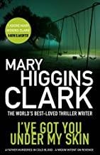 I'VE GOT YOU UNDER MY SKIN | 9781471132865 | HIGGINS CLARK, MARY