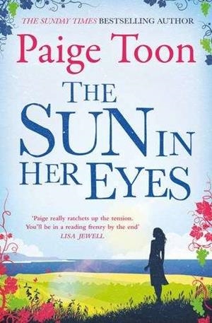 SUN IN HER EYES, THE | 9781471138416 | TOON, PAIGE