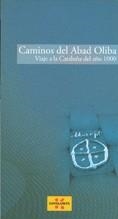 CAMINOS DEL ABAD OLIBA | 9788439381013 | INTERPRETA CULTURA