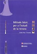 MÈTODE BÀSIC PER A L'ESTUDI DE LA TENORA | 9788439395522 | VILÀ I FIGUERAS, JAUME