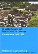 POBLAT LACUSTRE DEL NEOLÍTIC ANTIC DE LA DRAGA, EL. EXCAVACIONS 2000-2005 | 9788439387688 | TARRÚS GALTER, JOSEP / BOSCH LLORET, ÀNGEL / CHICHILLA, JÚLIA