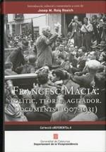 FRANCESC MACIÀ : POLÍTIC | 9788439386438 | ROIG ROSICH, JOSEP M.