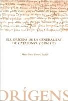 ORÍGENS DE LA GENERALITAT DE CATALUNYA (1359-1413), ELS | 9788439380924 | FERRER I MALLOL, M. TERESA