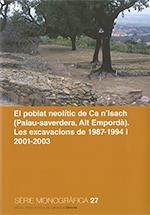 POBLAT NEOLÍTIC DE CA N'ISACH (PALAU-SAVERDERA, ALT EMPORDÀ), EL. LES EXCAVACIONS DE 1987-1994 I 2001-2003 | 9788439395270 | TERMCAT, CENTRE DE TERMINOLOGIA