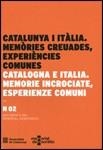 CATALUNYA I ITÀLIA. MEMÒRIES CREUADES, EXPERIÈNCIES COMUNES | 9788439389972