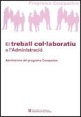 TREBALL COL·LABORATIU A L'ADMINISTRACIÓ, EL. APORTACIONS DEL PROGRAMA COMPARTIM | 9788439381853