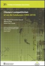 CLÚSTERS I COMPETITIVITAT : EL CAS DE CATALUNYA (1993-2010) | 9788439385585 | HERNÁNDEZ I GASCÓN, JOAN MIQUEL / SOY I CASALS, ANTONI / PEZZI, ALBERTO