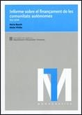 INFORME SOBRE EL FINANÇAMENT DE LES COMUNITATS AUTÒNOMES. ANY 2006 | 9788439377382 | BOSCH ROCA, NÚRIA / VILALTA I FERRER, MAITE