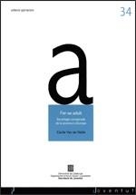 FER-SE ADULT. SOCIOLOGIA COMPARADA DE LA JOVENTUT A CATALUNYA | 9788439378549 | VAN DE VELDE, CÉCILE