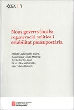 NOUS GOVERNS LOCALS: REGENERACIÓ POLÍTICA I ESTABILITAT PRESSUPOSTÀRIA | 9788439395379
