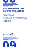 EUROMED SURVEY OF EXPERTS AND ACTORS IX. CHANGING EURO-MEDITERRANEAN LENSES | 9788439398158