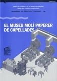 MUSEU MOLÍ PAPERER DE CAPELLADES, EL | 9788439375623 | LLORET, TON