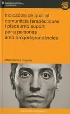 BONES PRÀCTIQUES: COMUNITATS TERAPÈUTIQUES I PISOS AMB SUPORT PER A PERSONES AMB PROBLEMES DE DROGODEPENDÈNCIES | 9788439379966 | HILARION, PILAR