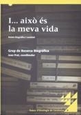 I... AIXÒ ÉS LA MEVA VIDA. RELATS BIOGRÀFICS I SOCIETAT | 9788439365792 | PRAT I CARÓS, JOAN