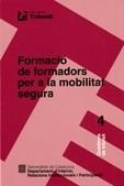 FORMACIÓ DE FORMADORS PER A LA MOBILITAT SEGURA | 9788439375654 | DI BARTOLOMEO, LETIZIA / ESTEBAN AMAT, FRANCESC