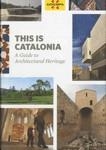 THIS IS CATALONIA. A GUIDE TO ARCHITECTURAL HERITAGE | 9788439386810 | PLADEVALL I FONT, ANTONI / NAVARRO COSSÍO, ANTONI