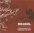 INCASÒL 30 ANYS. L'ENFORTIMENT DEL TERRITORI I EL PAÍS | 9788439383994
