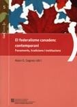 FEDERALISME CANADENC CONTEMPORANI. FONAMENTS | 9788439375197 | GAGNON, ALAIN-G.