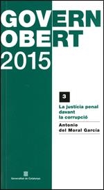 JUSTICIA PENAL DAVANT LA CORRUPCIÓ, LA / LA JUSTICIA PENAL ANTE LA CORRUPCIÓN | 9788439393276 | DEL MORAL GARC¡A, ANTONIO