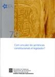 COM VINCULEN LES SENTÈNCIES CONSTITUCIONALS EL LEGISLADOR? | 9788439388913 | LÓPEZ GUERRA, LUIS / VIVER I PI-SUNYER, CARLES / AHUMADA RUIZ, MARÍA ÁNGELES / FERRERES COMELLA, VÍC