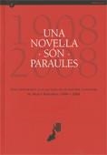NOVEL·LA SÓN PARAULES, UNA. VINT INVITACIONS A LA LECTURA EN OCASIÓ DEL CENTENARI DE MERCÈ RODOREDA 1908 - 2008 | 9788439384878