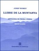 LLIBRE DE LA MUNTANYA. ANTOLOGIA DE PROSA I POESIA (EDICIÓ FACSÍMIL) | 9788439376361 | ROMEU, JOSEP
