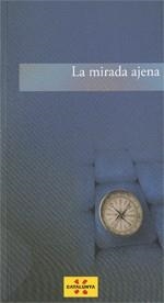 MIRADA AJENA, LA | 9788439386285 | FONT I GAROLERA, JAUME