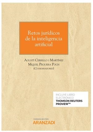 RETOS JURIDICOS DE LA INTELIGENCIA ARTIFICIAL (DUO) | 9788413465821 | CERRILLO I MARTINEZ, AGUSTI / PEGUERA POCH, MIGUEL