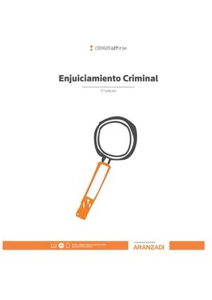 ENJUICIAMIENTO CRIMINAL (LEYITBE) 3ª ED. 2020 | 9788413089478 | ARANZADI, DEPARTAMENTO DE CONTENIDOS
