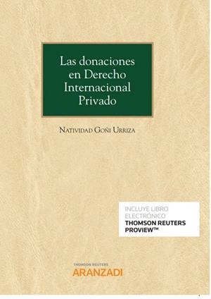 DONACIONES EN DERECHO INTERNACIONAL PRIVADO, LAS (DUO) | 9788413469867 | GOÑI URRIZA, NATIVIDAD