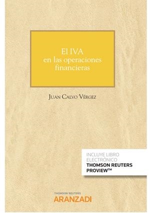 IVA EN LAS OPERACIONES FINANCIERAS, EL (DUO) | 9788413081595 | CALVO VERGEZ, JUAN