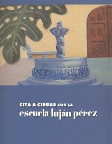 CITA A CIEGAS | 9788417434090 | CENTRO ATLÁNTICO DE ARTE MODERNO (ENTIDAD)/HERNÁNDEZ SOCORRO, MARÍA DE LOS REYES
