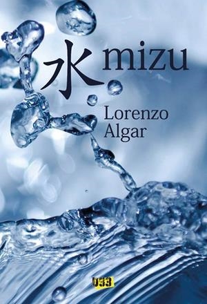 MIZU | 9788417895396 | ALGAR MOLINOS, LORENZO