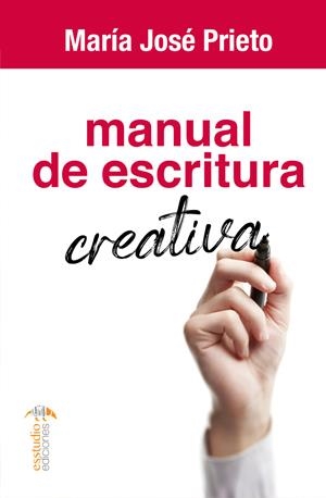 MANUAL DE ESCRITURA CREATIVA | 9788417980429 | PRIETO VÁZQUEZ, MARÍA JOSÉ