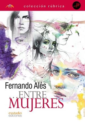 ENTRE MUJERES | 9788417980443 | ALÉS, FERNANDO