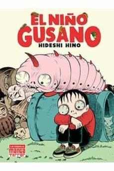 NIÑO GUSANO, EL | 9788417442644 | HINO, HIDESHI