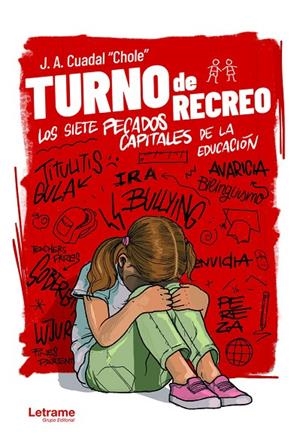 TURNO DE RECREO. LOS SIETE PECADOS CAPITALES DE LA EDUCACIÓN | 9788418307935 | @LASINQUIETUDESDESYLVIE