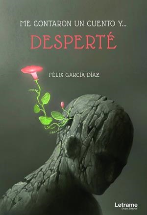 ME CONTARON UN CUENTO Y... DESPERTÉ | 9788418344923 | GARCÍA DÍAZ, FÉLIX