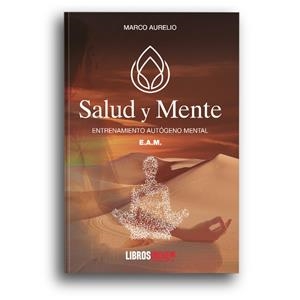 SALUD Y MENTE | 9788418298547 | AURELIO, MARCO