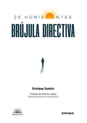BRUJULA DIRECTIVA 25 HORIZONTES | 9788431334772 | SUEIRO VILLAFRANCA, ÇENRIQUE