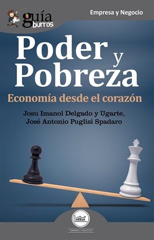GUIABURROS. PODER Y POBREZA | 9788417681012 | DELGADO Y UGARTE, JOSU IMANOL / PUGLISI SPADARO, JOSÉ ANTONIO