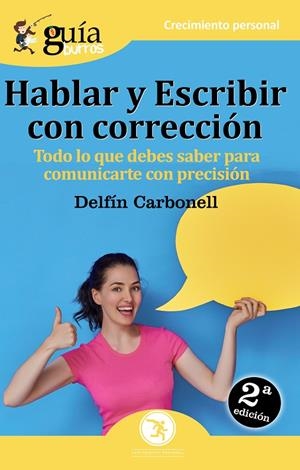 GUIABURROS. HABLAR Y ESCRIBIR CON CORRECCIÓN | 9788494864322 | CARBONELL BASSET, DELFÍN
