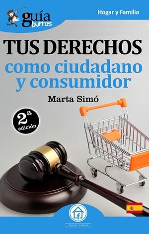 GUIABURROS. TUS DERECHOS COMO CIUDADANO Y CONSUMIDOR | 9788494864346 | SIMÓ RODRÍGUEZ, MARTA