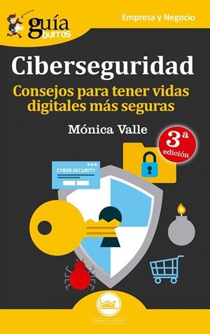 GUIABURROS. CIBERSEGURIDAD | 9788494864391 | VALLE, MÓNICA