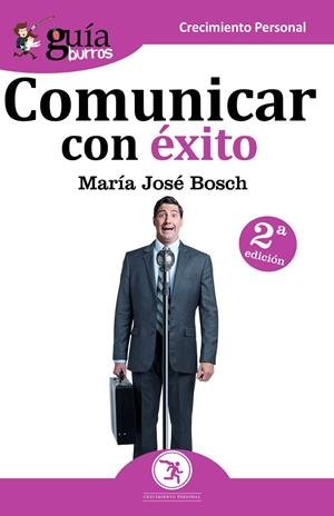 GUIABURROS. COMUNICAR CON ÉXITO | 9788494877667 | MUÑIZ GÓMEZ, MARÍA JOSÉ