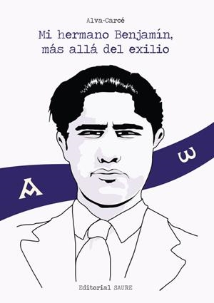 MI HERMANO BENJAMIN, MÁS ALLÁ DEL EXILIO | 9788416197521 | ALVA-CARCÉ